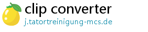 clip converter