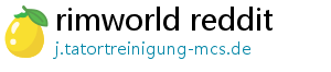 rimworld reddit